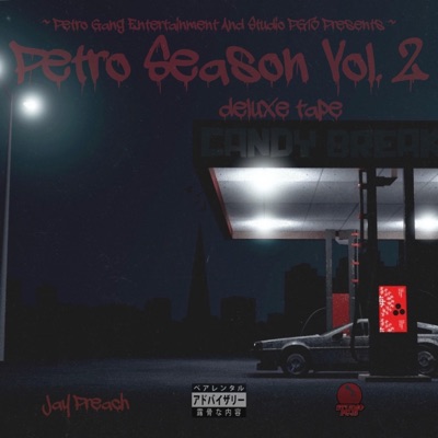 Petro Season Vol. 2 Deluxe Mixtape