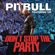 Don't Stop the Party (feat. TJR) - Pitbull