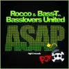 Rocco, Bass-T & Basslovers United - ASAP (Rocco & Bass-T vs. Basslovers United)