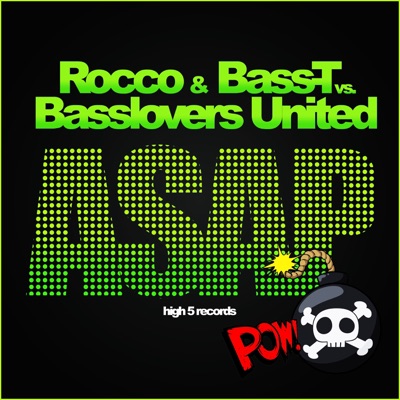 ASAP (Rocco & Bass-T vs. Basslovers United) - Single