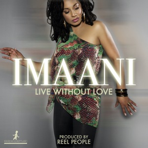 Live Without Love (feat. Reel People) [Reel People Remixes] - EP