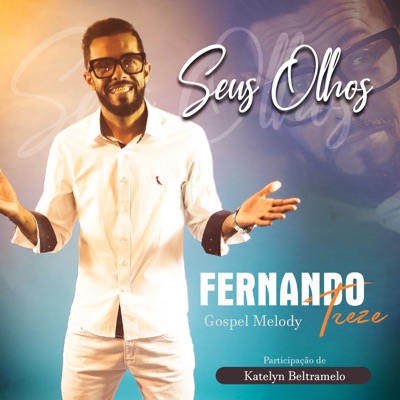 Seus Olhos (feat. Katelyn Beltramelo) - Single