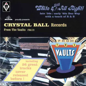 Crystal Ball Records - From the Vaults, Vol. 3 by Various Artists album reviews, ratings, credits