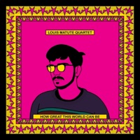 How Great This World Can Be - Louis Matute