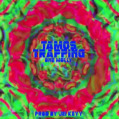 Tamo Trapping - Single