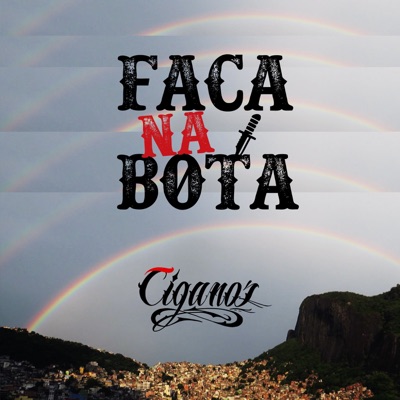Faca na Bota Ciganos - Single