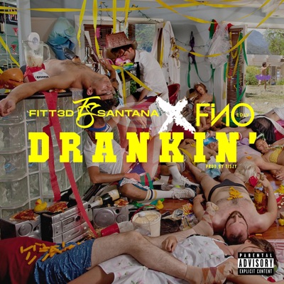 Drankin' (feat. Fino) - Single