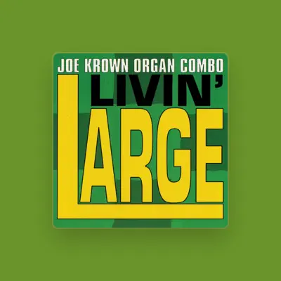 Listen to Joe Krown Organ Combo, watch music videos, read bio, see tour dates & more!