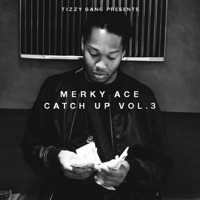 Catch Up, Vol. 3 - Merky ACE