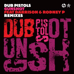 Gunshot (feat. Darrison & Rodney P)