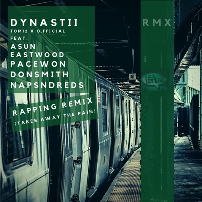 Rapping Remix (feat. Pacewon, NapsNdreds, Asun Eastwood & Donsmith) [Takes Away the Pain] [Remix] - Single