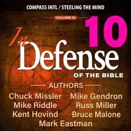 In Defense of the Bible - Volume 10 (Unabridged)