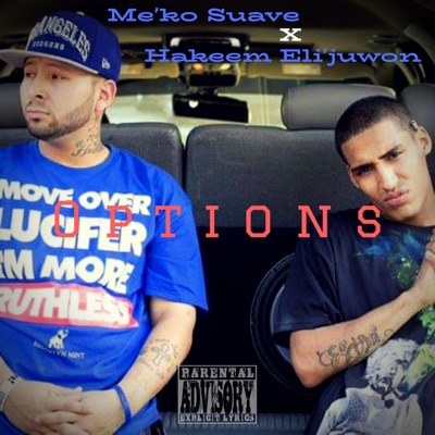 Options (feat. Hakeem Eli'juwon) - Single