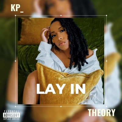 Lay In (feat. Theory) - Single