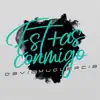 David Muguercia - Estás Conmigo