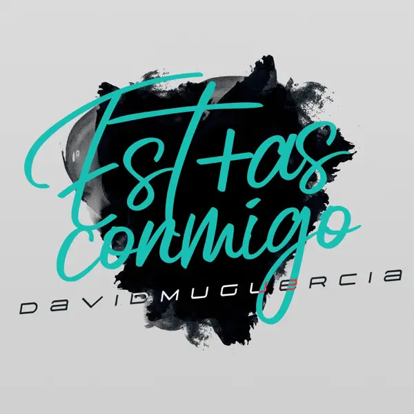 Estás Conmigo — David Muguercia