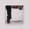 Pretty Ugly