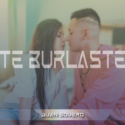 Te Burlaste - Single