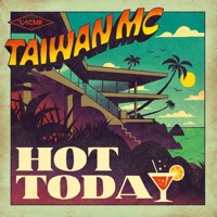 Hot Today - Single - Taiwan Mc