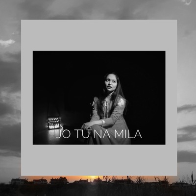 Tu Na Mila (feat. Manisha Bisht . Kumauni 17) - Single