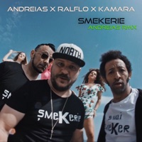 Smekerie (Andreias Remix) - Single - Andreias, Ralflo & Kamara