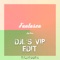 Fantasea (DJL's VIP Mix) - DJL & Jay Para lyrics