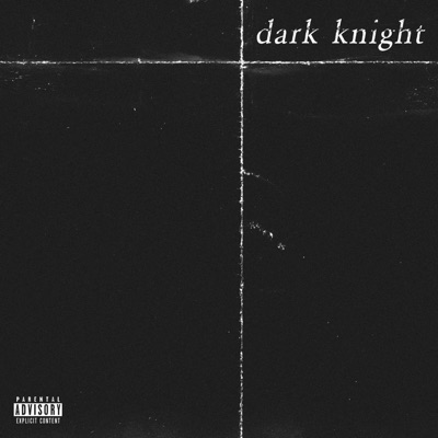 Dark Knight (feat. Nuke Franklin) - Single