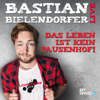 Das Leben ist kein Pausenhof: Bastian Bielendorfer live - Bastian Bielendorfer