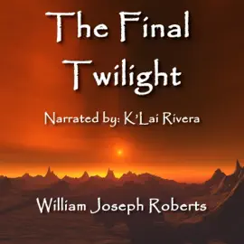 The Final Twilight (Unabridged)