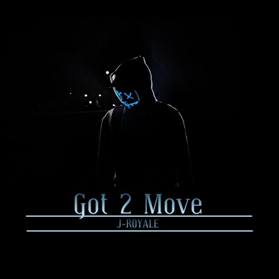 Got 2 Move - Single