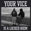 Your Vice - Unity Unity Unity Unity