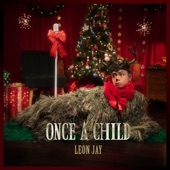 Leon Jay - Grown up Christmas List