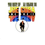Cheo Feliciano & Joe Cuba - El Pito (I'll Never Go Back To Georgia)