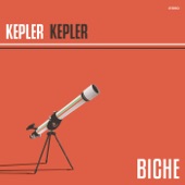 Biche - Kepler, Kepler