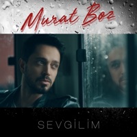 Sevgilim - Single - Murat Boz