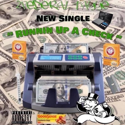 Runnin' UP a Check - Single