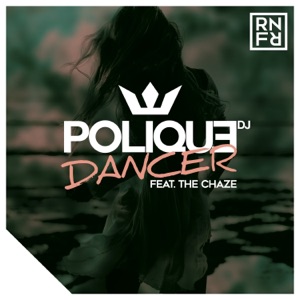 Dancer (feat. The Chaze) - EP