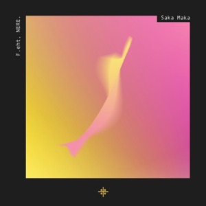 Saka Maka - EP