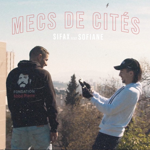 Mecs de cités - Single - Sifax & Sofiane