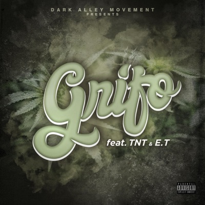 Grifo (feat. TNT & E.T) - Single