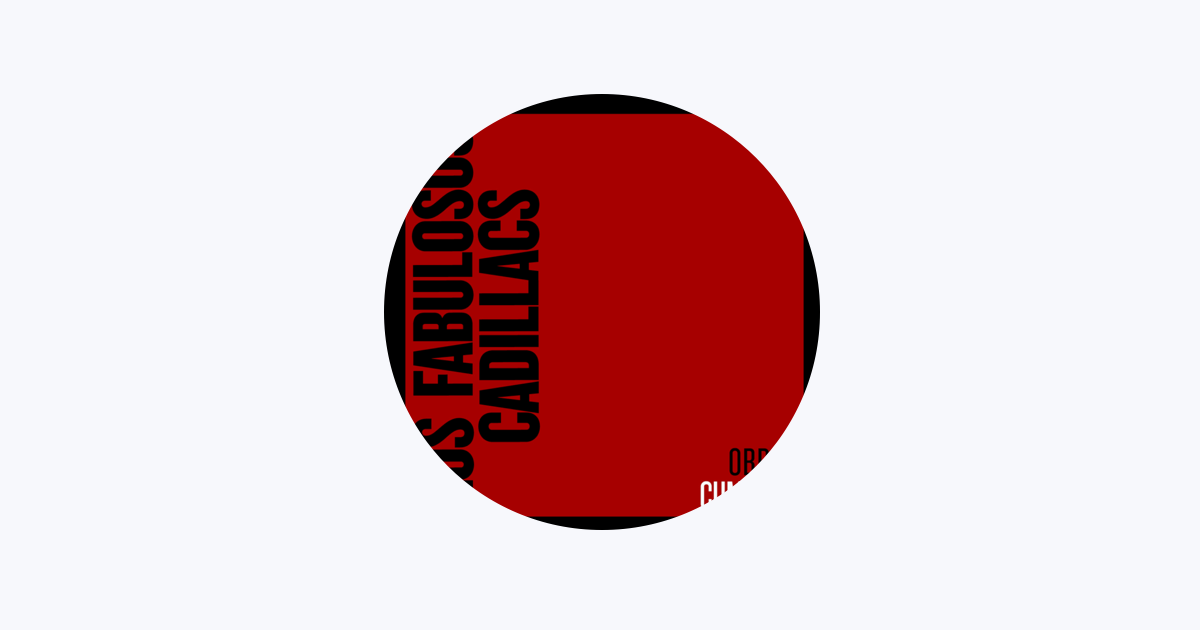 Los Fabulosos Cadillacs - Apple Music