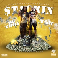 Stackin' (feat. OgTboy) - Single - Teamstackz Keezy