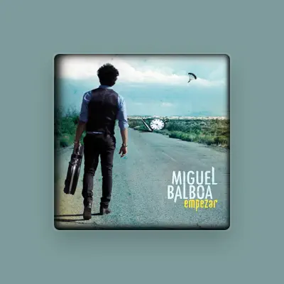 Listen to Miguel Balboa, watch music videos, read bio, see tour dates & more!