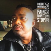 Robert Kimbrough Sr. - Pain Won't Stop