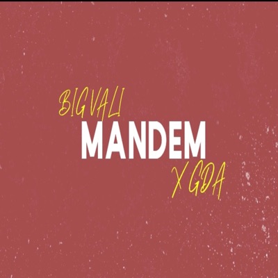 Mandem (feat. Gda) - Single