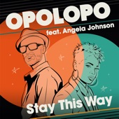 Stay This Way (feat. Angela Johnson) [Radio Edit] artwork