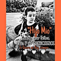 Hijo Mio - Single - Eddie P the Conscience