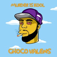 Murder Is Kool - Single - Choco Valens