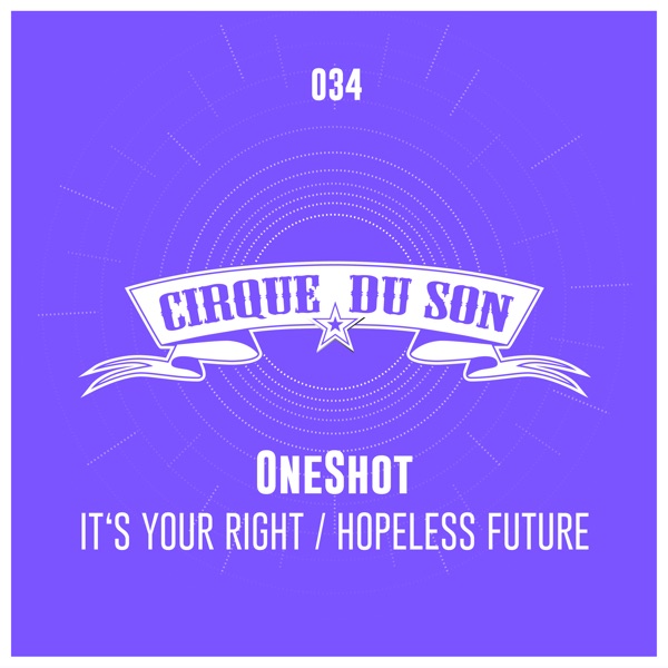 It's Your Right / Hopeless Future - Single