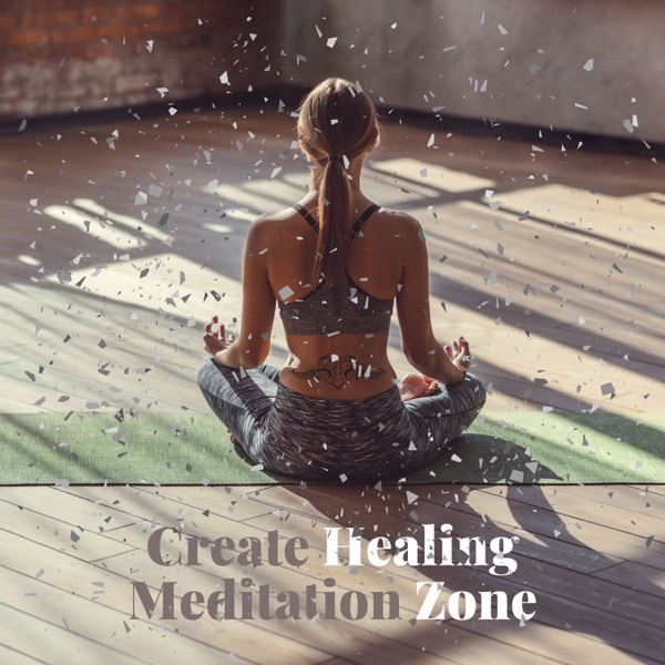 Create Healing Meditation Zone